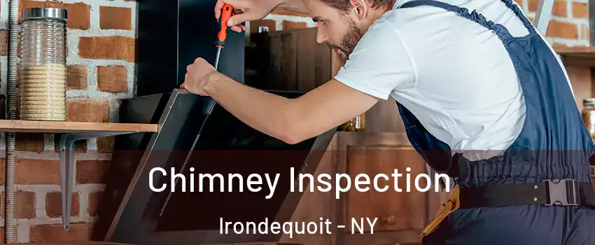  Chimney Inspection Irondequoit - NY
