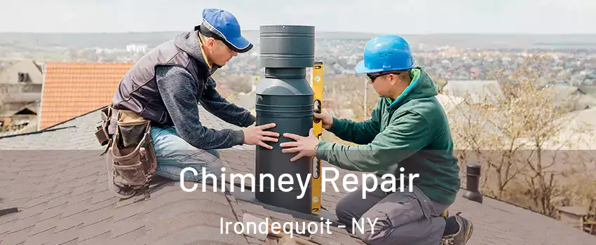  Chimney Repair Irondequoit - NY