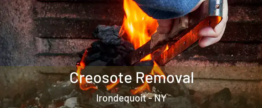  Creosote Removal Irondequoit - NY