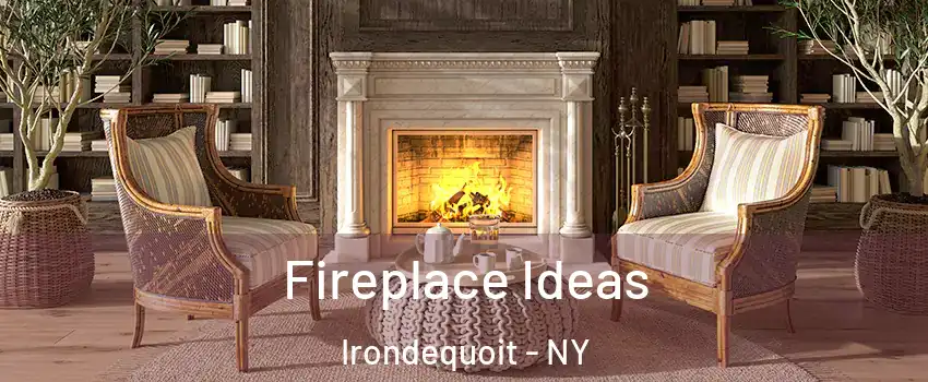  Fireplace Ideas Irondequoit - NY