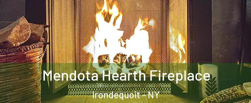  Mendota Hearth Fireplace Irondequoit - NY