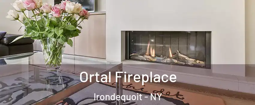 Ortal Fireplace Irondequoit - NY