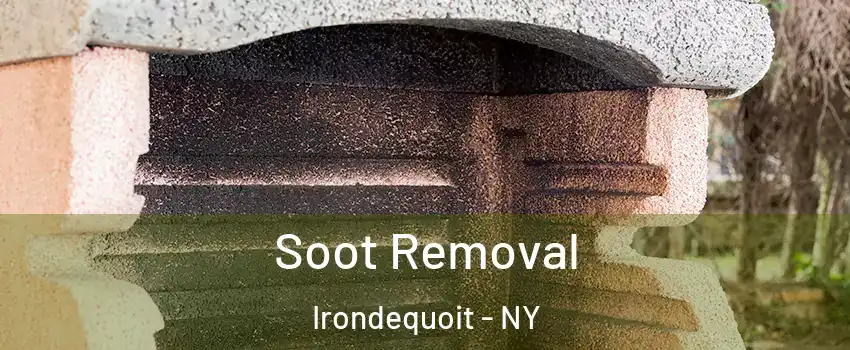  Soot Removal Irondequoit - NY